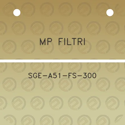 mp-filtri-sge-a51-fs-300