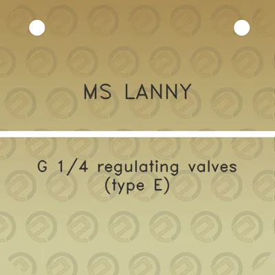 ms-lanny-g-14-regulating-valves-type-e