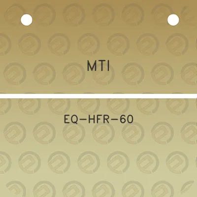 mti-eq-hfr-60