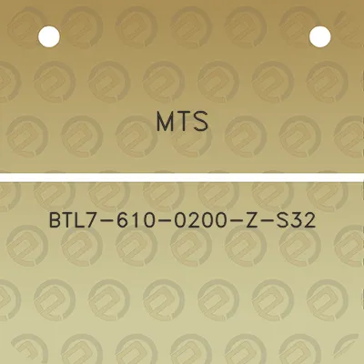 mts-btl7-610-0200-z-s32