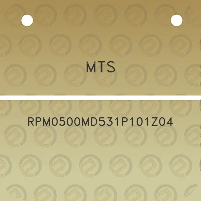 mts-rpm0500md531p101z04