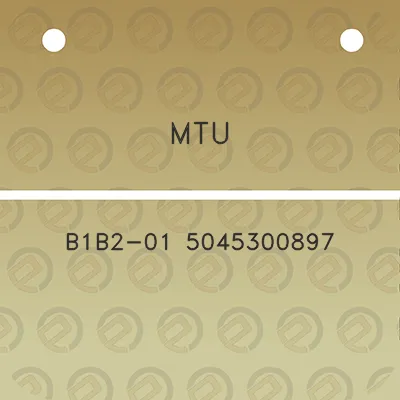 mtu-b1b2-01-5045300897