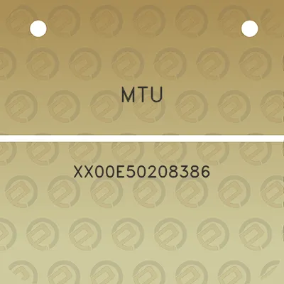 mtu-xx00e50208386