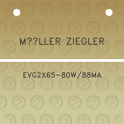 muller-ziegler-evg2x65-80w88ma