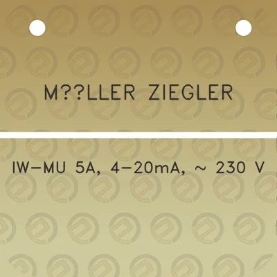 muller-ziegler-iw-mu-5a-4-20ma-230-v