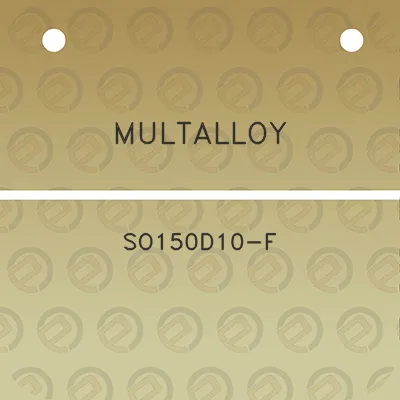 multalloy-so150d10-f