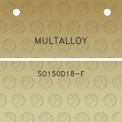 multalloy-so150d18-f