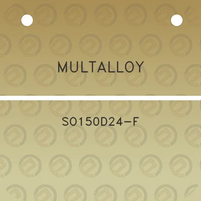 multalloy-so150d24-f