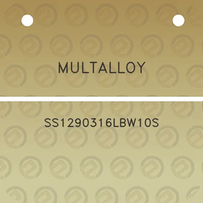 multalloy-ss1290316lbw10s