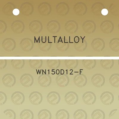 multalloy-wn150d12-f