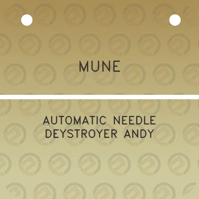 mune-automatic-needle-deystroyer-andy