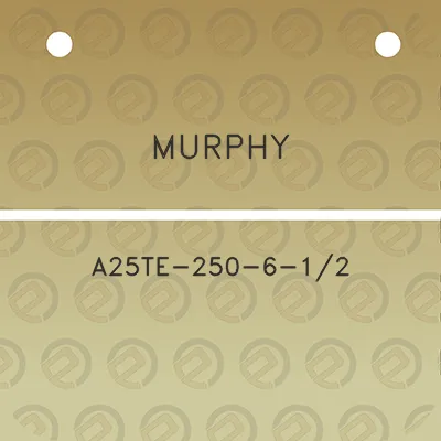 murphy-a25te-250-6-12