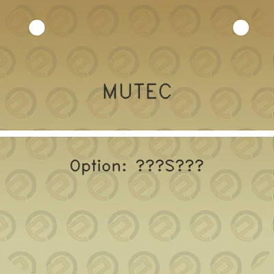 mutec-option-s