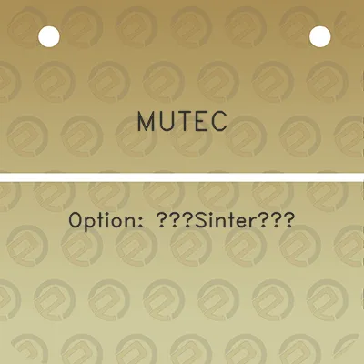 mutec-option-sinter