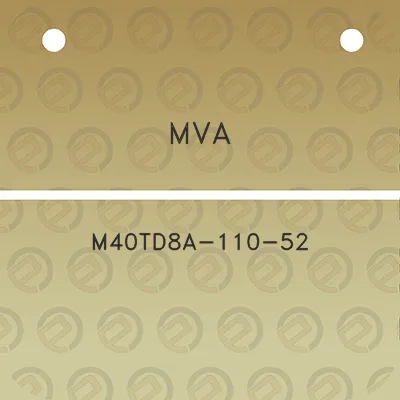 mva-m40td8a-110-52