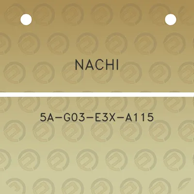 nachi-5a-g03-e3x-a115