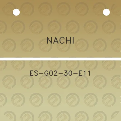 nachi-es-g02-30-e11