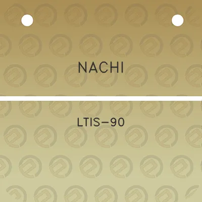 nachi-ltis-90