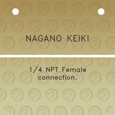 nagano-keiki-14-npt-female-connection