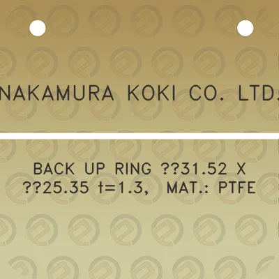 nakamura-koki-co-ltd-back-up-ring-3152-x-2535-t13-mat-ptfe