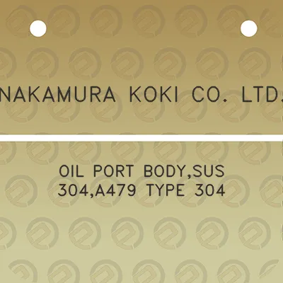 nakamura-koki-co-ltd-oil-port-bodysus-304a479-type-304