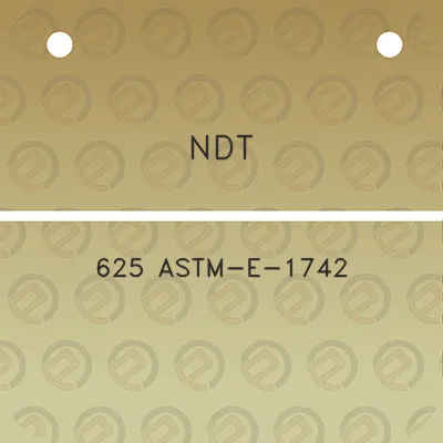 ndt-625-astm-e-1742