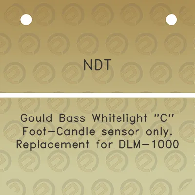 ndt-gould-bass-whitelight-c-foot-candle-sensor-only-replacement-for-dlm-1000