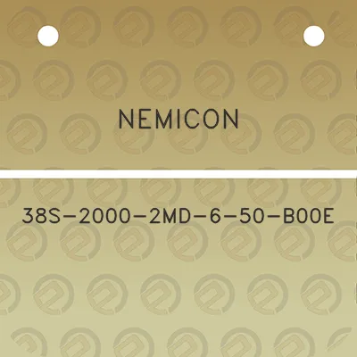 nemicon-38s-2000-2md-6-50-b00e