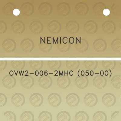 nemicon-ovw2-006-2mhc-050-00