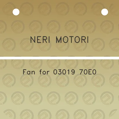 neri-motori-fan-for-03019-70e0