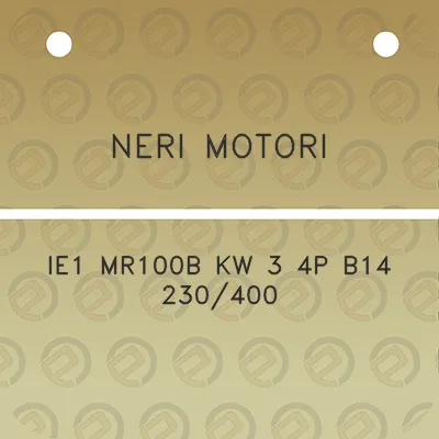 neri-motori-ie1-mr100b-kw-3-4p-b14-230400