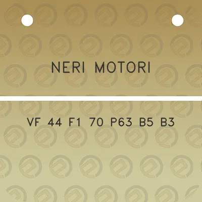 neri-motori-vf-44-f1-70-p63-b5-b3