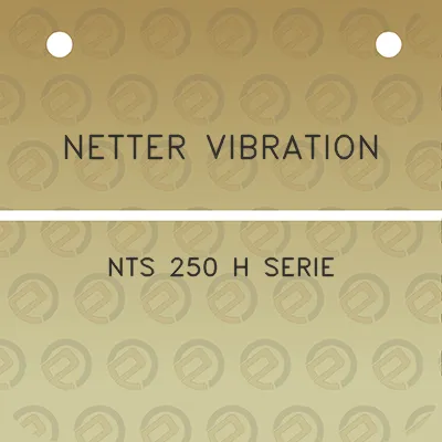 netter-vibration-nts-250-h-serie