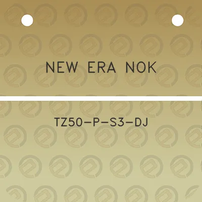 new-era-nok-tz50-p-s3-dj