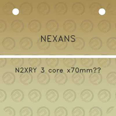 nexans-n2xry-3-core-x70mm2