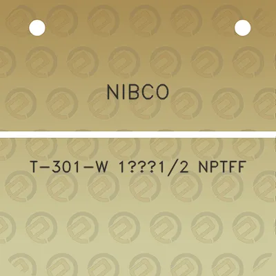 nibco-t-301-w-112-nptff