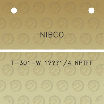 nibco-t-301-w-114-nptff