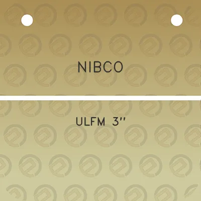 nibco-ulfm-3