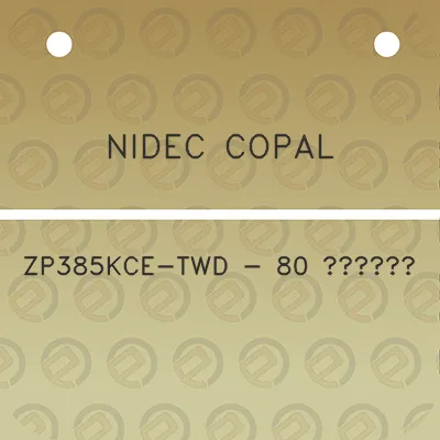 nidec-copal-zp385kce-twd-80