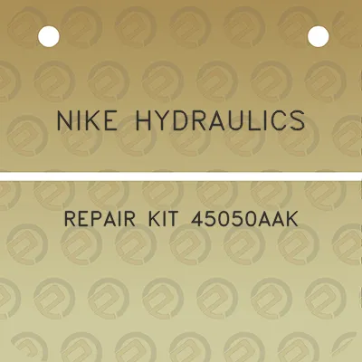 nike-hydraulics-repair-kit-45050aak