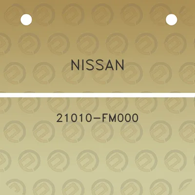 nissan-21010-fm000