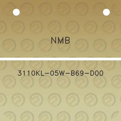 nmb-3110kl-05w-b69-d00