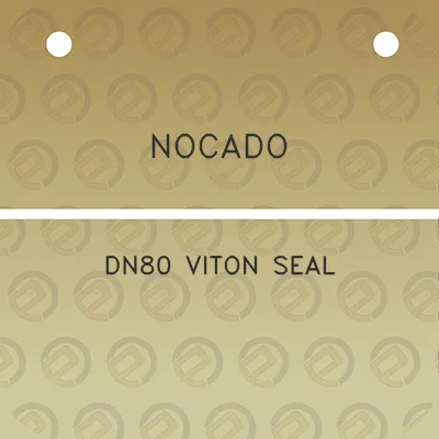 nocado-dn80-viton-seal