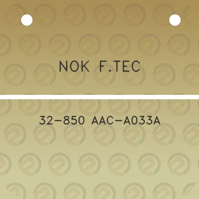 nok-ftec-32-850-aac-a033a