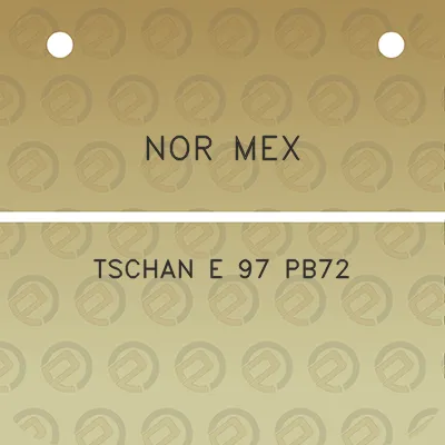 nor-mex-tschan-e-97-pb72