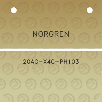 norgren-20ag-x4g-ph103