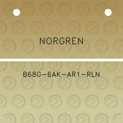 norgren-b68g-6ak-ar1-rln