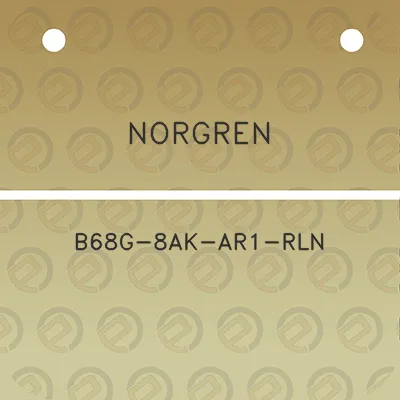 norgren-b68g-8ak-ar1-rln