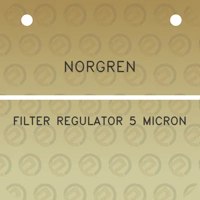 norgren-filter-regulator-5-micron