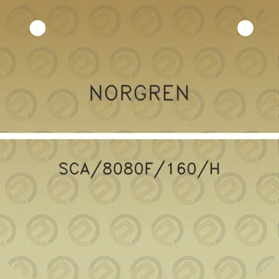 norgren-sca8080f160h